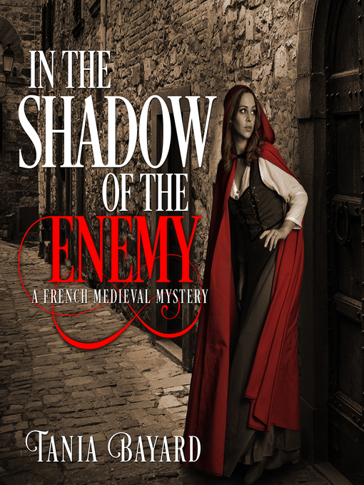 Title details for In the Shadow of the Enemy by Tania Bayard - Wait list
